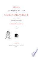 Storia del regno e dei tempi di Carlo Emanuele 2. duca di Savoia scritta su documenti inediti da Gaudenzio Claretta