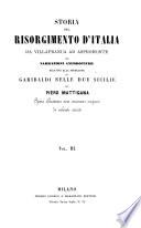 Storia del Risorgimento d'Italia da Villafranca ad Aspromonte, con narrazioni ... relative alla spedizione di Garibaldi nelle Due Sicilie