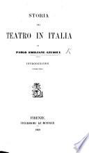 Storia del Teatro in Italia. vol. I.