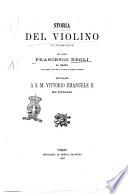 Storia del violino in Piemonte intitolata a s.m. Vittorio Emanuele 2. re d'Italia del dottor Francesco Regli