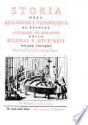 Storia dell'accademia Clementina di Bologna, aggregata all' instituto delle science e dell' arti