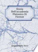 Storia Dell'accademia Platonica Di Firenze