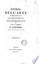 Storia dell'arte dimostrata coi monumenti dalla sua decadenza nel 4. secolo fino al suo risorgimento nel 16. di G. B. L. G. Seroux d'Agincourt. Prima traduzione italiana. Volumi sei. [Avviso tipografico]