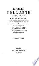 Storia dell'arte dimostrata coi monumenti dalla sua decadenza nel iv secolo fino al suo risorgimento nel xvi, tr. ed illustr. da S. Ticozzi. 6 voll. [and plates].
