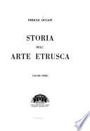 Storia dell'arte etrusca ...: Testo