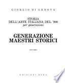 Storia dell'arte italiana del '900: Generazione maestri storici (3 v.)