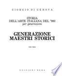 Storia dell'arte italiana del '900: Generazione maestri storici (3 v.)