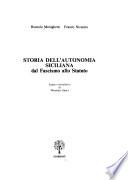 Storia dell'autonomia siciliana dal fascismo allo Statuto