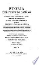 *Storia dell'Impero Osmano. Opera originale tedesca del Sig. Giuseppe Cav. De Hammer ecc. ecc. Prima traduzione italiana