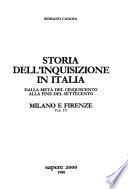Storia dell'inquisizione in Italia: Milano e Firenze