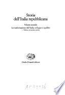 Storia dell'Italia repubblicana: La trasformazione dell'Italia: sviluppo e squilibri (2 v.)