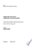Storia dell'italiano e forme dell'italianizzazione