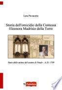 Storia dell'omicidio della Contessa Eleonora Madrisio della Torre