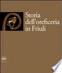 Storia dell'oreficeria in Friuli