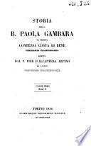 Storia della b. Paola Gambara Costa da Brescia, contessa Costa di Bene, terziaria francescana