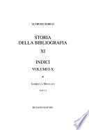 Storia della bibliografia: Pt. 1-2. Indici Volumi I-X di Gabriella Miggiano