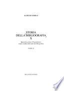 Storia della bibliografia: Specializzazione e pragmatismo: i nuovi cardini della attivita bibliografica (2 pts.)
