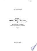 Storia della bibliografia: Specializzazione e pragmatismo: i nuovi cardini della attività bibliografica (2 pts.)
