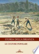Storia della Brianza: Le culture popolari