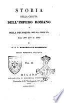 Storia della caduta dell'impero romano e della decadenza della civiltà dall'anno 250. al 1000. di G. C. L. Simondo de Sismondi