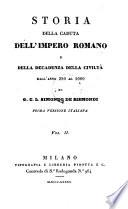 Storia della caduta dell'impero Romano e della decadenza della civilta dall'anno 250 al 1000