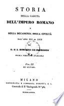 Storia della caduta dell'impero Romano e della decadenza della civilta dall'anno 250 al 1000