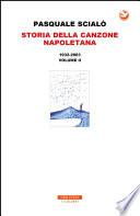 Storia della canzone Napoletana 1932-2003