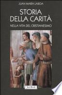 Storia della carità nella vita del cristianesimo
