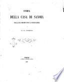 Storia della casa di Savoia dalla sua origine fino ai nostri giorni