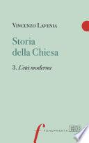 Storia della Chiesa 3. L’età moderna