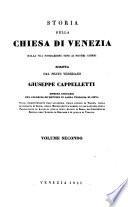 Storia della chiesa di Venezia dalla sua fondazione sino ai nostri giorni