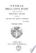 Storia della citta d'Asti dell'avvocato Serafino Grassi dedicata agli ill.mi sig.ri sindaco e consiglieri