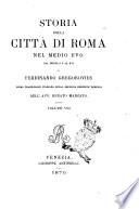 Storia della città di Roma nel Medio Evo dal secolo 5. al 16. di Ferdinando Gregorovius