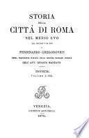 Storia della città di Roma nel medio evo dal secolo V al XVI