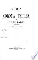 Storia della corona ferrea dei re d'Italia pel cavaliere Rocco Bombelli
