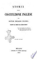 Storia della costituzione inglese pel Edoardo Fischel