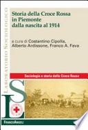Storia della Croce Rossa in Piemonte dalla nascita al 1914