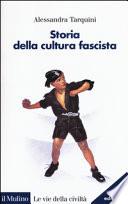 Storia della cultura fascista