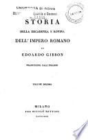 Storia della decadenza e rovina dell'Impero Romano di Edoardo Gibbon. Traduzione dall'inglese