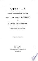 Storia della decadenza e rovina dell'Impero Romano: ... traduzione dall'Inglese [by D. Bertolotti].