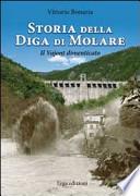 Storia della diga di Molare. Il Vajont dimenticato