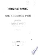 Storia della filosofia Cartesio, Malebranche, Spinoza Sebastiano Turbiglio