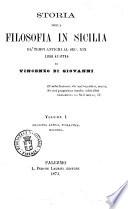 Storia della filosofia in Sicilia da' tempi antichi al sec. 19. libri quattro di Vincenzo Di Giovanni