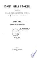 Storia della filosofia rispetto alla conoscenza di Dio da Talete fino ai giorni nostri del dott. R. Bobba