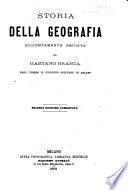 Storia della geografia succintamente esposta ...