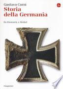 Storia della Germania. Da Bismarck a Merkel
