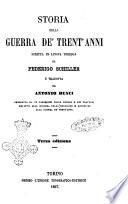 Storia della guerra de' trent'anni scritta in lingua tedesca da Federigo Schiller