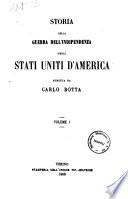 Storia della guerra dell'indipendenza degli Stati Uniti d'America scritta da Carlo Botta