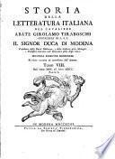 Storia della letteratura italiana: Dall' anno MDC all' anno MDCC. 2 pts