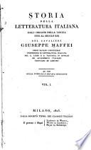 Storia della letteratura italiana dall'origine della lingua fino al secolo XIX. del cavaliere Giuseppe Maffei